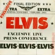 Elvis - Exclusive Live Press Conference - Memphis, Tennessree, February, 1961 [V - £7.69 GBP