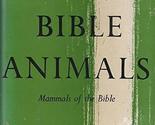Bible Animals Mammals of the Bible [Hardcover] Lulu Rumsey Wiley - $11.73