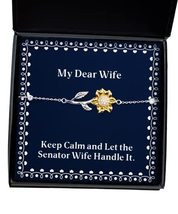 Epic Wife, Keep Calm and Let The Senator Wife Handle It, Joke Sunflower Bracelet - £39.07 GBP