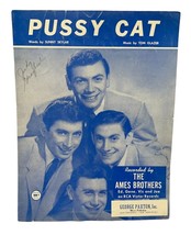 Pussy Cat The Ames Brothers Piano Sheet Music  Sunny Skylar Tom Glazer 1958 Vtg - £7.95 GBP