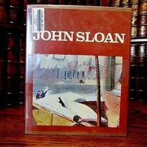 John Sloan, 1871-1951, His Life, Paintings, Graphics, David W Scott; E J Bullard - £45.66 GBP
