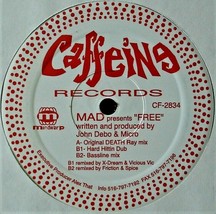 Mad &quot;Free&quot; 1996 Vinyl 12&quot; Single 3 Mixes Breakbeat Caffeine CF-2834 ~Rare~ Htf - £17.98 GBP