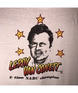 Leroy Van Conett Racing Legend Champion Lg T Shirt NARC SCRA Dirt Track ... - $27.15 CAD