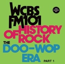 Various Artists Wcbs Fm101.1 - History Of Rock: The Doo Wop Era. Part 1 - Cd - £17.64 GBP