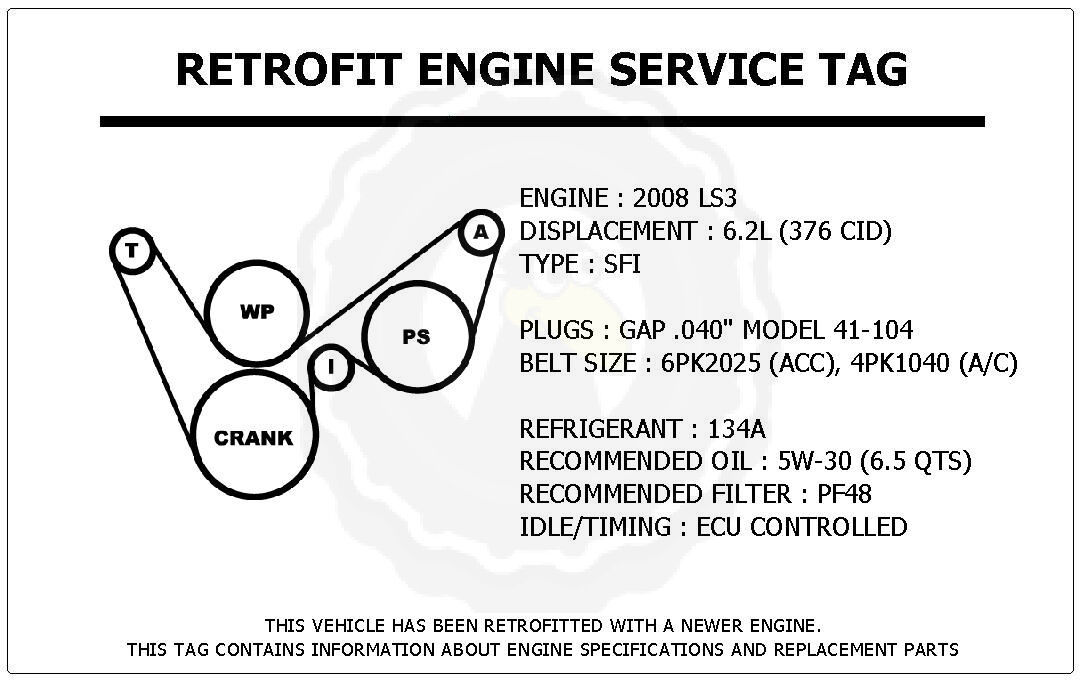 Primary image for 2008 LS3 6.2L Corvette Retrofit Engine Service Tag Belt Routing Diagram Decal