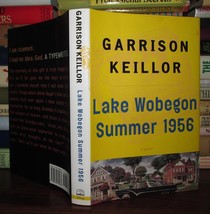 Keillor, Garrison Lake Wobegon Summer 1956 1st Edition 1st Printing - £35.74 GBP