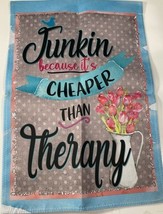 Junkin Cheaper Than Therapy Garden Flag Summer Decor Artsy Boho Floral F... - $12.18 CAD
