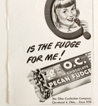 1947 Ohio Confection Co Candy Bar Advertisement Chocolate Pecan Fudge DW... - $371.81 MXN