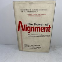 The Power Of Alignment How Great Companies Signed By George Labovitz 1ST/2ND Hc - £19.97 GBP