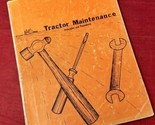 Tractor Maintenance Principles &amp; Procedures VTG 1964 Book Manual SAAE - £15.47 GBP