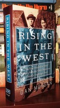 Morgan, Dan RISING IN THE WEST The True Story of an &quot;Okie&quot; Family from the Great - £35.78 GBP