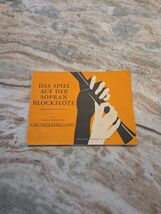 Das Spiel Auf Der Sopran Blockflote Soprano recorder German sheet music - $184.63 MXN