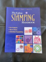 Fabric Stamping Handbook - 1571201300, paperback, Jean Ray Laury - £11.41 GBP