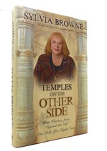 Sylvia Browne Temples On The Other Side How Wisdom From &quot;Beyond The Veil&quot; Can He - £35.44 GBP