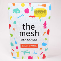 SIGNED The Mesh Why The Future Of Business Is Sharing By Gansky Lisa HC DJ 2010 - £12.82 GBP