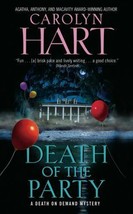 Death on Demand Ser.: Death of the Party by Carolyn Hart (2006, Mass Market) - £0.78 GBP