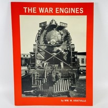 SIGNED The War Engines Chesapeake Ohio Norfolk Western Kratville Trains Railroad - £78.67 GBP