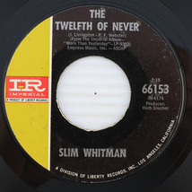 Slim Whitman – The Twelfth Of Never/Straight From Heaven 1965 45rpm Record 66153 - $6.65