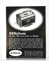 1947 Print Ad DENchum The New Personal Radio by Wilmak Corp Benton Harbor,MI - £7.84 GBP