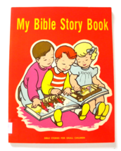 My Bible Story Book (1956,Paperback) Bible Stories for Small Children Ex Library - £38.88 GBP