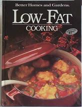 Better Homes and Gardens Low-Fat Cooking Better Homes and Gardens and Wo... - £6.95 GBP