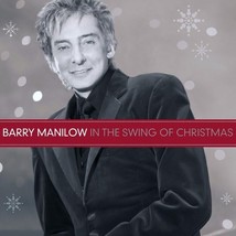 In the Swing of Christmas by Barry Manilow (CD, 2007) - £7.81 GBP
