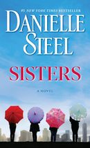 Sisters: A Novel [Mass Market Paperback] Steel, Danielle - £2.31 GBP