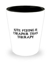 Kite Flying is Cheaper Than Therapy. Kite Flying Shot Glass, Inspire Kit... - $9.75