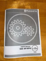 Husqvarna 560 XP, XPG, 560XP Chainsaw Illustrated Parts Diagram List Manual - $13.75