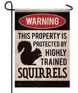 Protected By Highly Trained Squirrels Garden Flag -2 Sided Message, 12.5... - $22.00