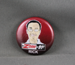 Local Radio Pin - Zone 91.3 Victoria BC Rick - Celluloid Pin - $15.00