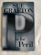P Is for Peril by Sue Grafton (2001, Kinsey Milhone #16, Hardcover) - £1.99 GBP