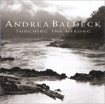 Touching the Mekong Baldeck, Andrea - £42.58 GBP