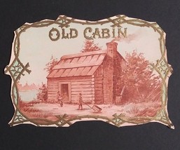 Early Old Cabin Gold Embossed Cigar Advertising Label Trimmed Morristown Ohio OH - £11.85 GBP