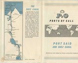 P&amp;O Orient Lines Ports of Call Brochure Suez Canal Port Said 1959 - $17.82