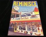 Reminisce Magazine June/July 2018 Traveling Route 66 - $10.00