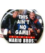 Super Mario Bros. Collectable &quot;This Ain&#39;t No Game&quot; Badge Button Pinback ... - £19.45 GBP