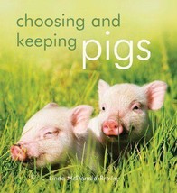 Choosing and Keeping Pigs By Linda McDonald-Brown New Book[Paperback] - £5.48 GBP