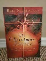 The Christmas Letters : A Timeless Story for Every Generation by Bret Nicholaus  - £3.78 GBP
