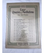 Easy Reveries And Meditations For The Piano Vintage Sheet Music - £13.31 GBP
