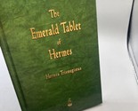 The Emerald Tablet of Hermes by Hermes Trismegistus (2022 HC Rare - $16.82