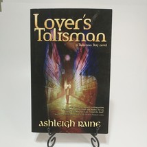 LOVER&#39;S TALISMAN (TALISMAN BAY) By Ashleigh Raine - £3.80 GBP