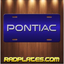 PONTIAC Inspired Art on Silver and Blue Aluminum Vanity license plate Tag - £15.55 GBP