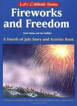Fireworks and Freedom: A Fourth of July Story and Activity Book Paperback - £5.58 GBP