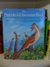 The Puzzle of the Dinosaur-bird: The Story of Archaeopteryx Schlein, Miriam - £8.24 GBP