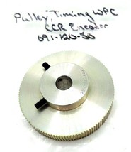 WPC 691-120-50 PULLEY TIMING CCR ENCODER 69112050 - $80.00