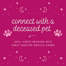 Connect with a Deceased Pet — Video Psychic Tarot Reading - £11.99 GBP