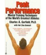 Peak Performance: Mental Training Techniques of the World&#39;s Greatest Ath... - $41.26