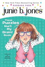 Junie B. Jones: These Puzzles Hurt My Brain! Book [Paperback] Park, Barb... - $125.57 MXN