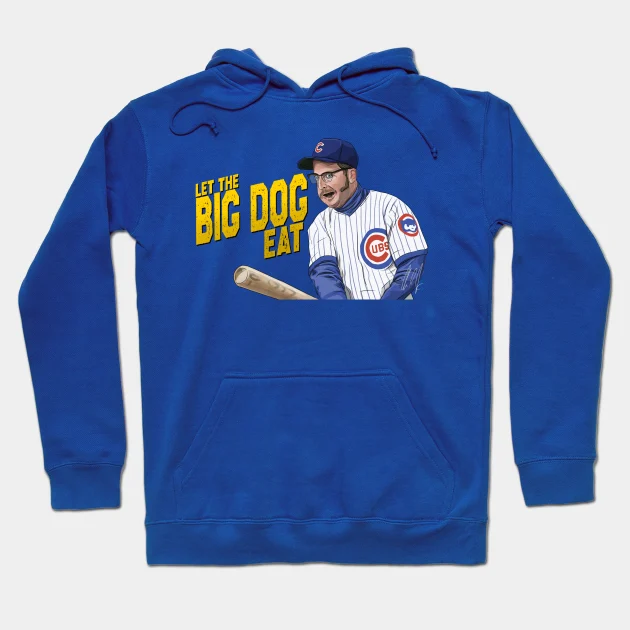 Rookie Of The Year: Let The Big Dog Eat Hoodie - $36.99